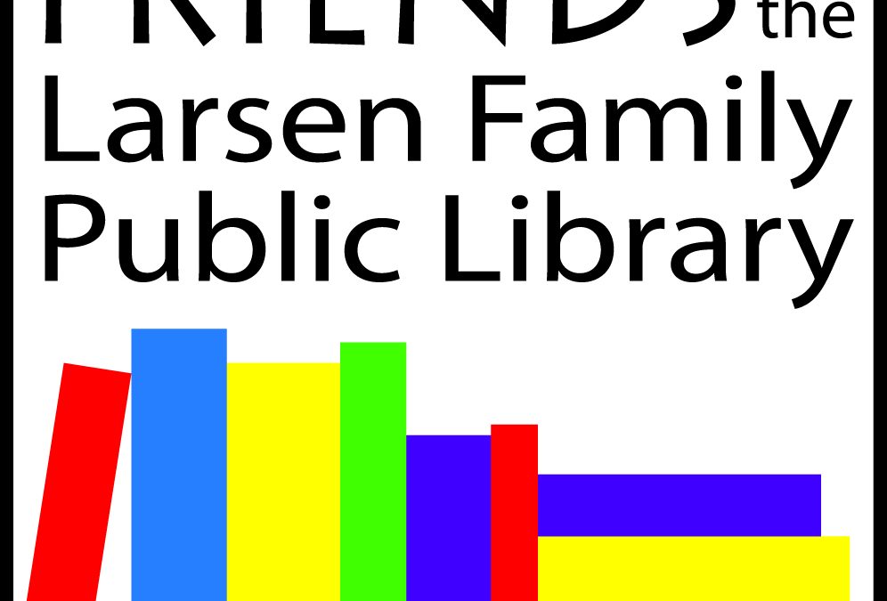 Friends of the Larsen Family Public Library